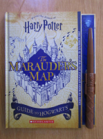 Harry Potter: The Marauder's Map. Guide to Hogwarts