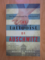 Heather Morris - The tattooist of Auschwitz