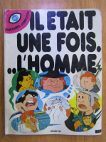 Il etait une fois...l'homme, nr. 15