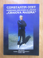 Ion Jianu - Constantin Otet, antrenorul unei echipe de legenda, Craiova Maxima