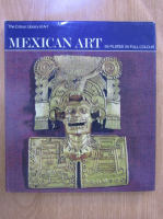 Justino Fernandez - Mexican Art. 59 plates in full colour