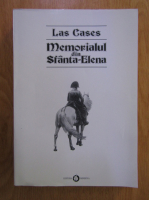 Anticariat: Las Cases - Memorialul din Sfanta-Elena