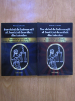 Anticariat: Marian Ureche - Serviciul de Informatii al Justitiei dezvaluit din interior (2 volume)