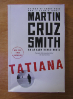 Martin Cruz Smith - Tatiana
