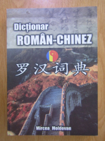 Mircea Moldovan - Dictionar roman-chinez