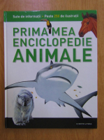 Anticariat: Prima mea enciclopedie. Animale