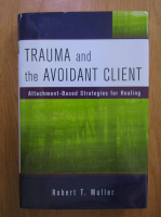 Robert Muller - Trauma and the avoidant client