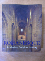 Romanesque. Architecture, sculpture, painting