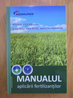 Roxana Vidican - Manualul aplicarii fertilizantilor