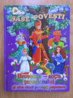 Sase povesti. Broscuta - sotia tareviciului si alte cinci povesti populare