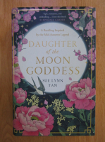 Sue Lynn Tan - Daughter of the moon goddess