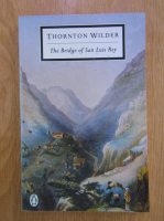 Thornton Wilder - The bridge of San Luis Rey