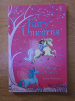 Anticariat: Zanna Davidson - Fairy unicorns. Wind charm