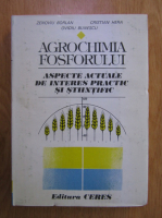 Zenoviu Borlan - Agrochimia fosforului, Aspecte actuale de interes practic si stiintific