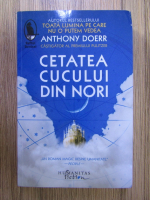 Anthony Doerr - Cetatea cucului din nori