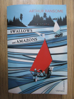 Anticariat: Arthur Ransome - Swallows and Amazons