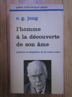 Carl Gustav Jung - L'homme a la decouverte de son ame
