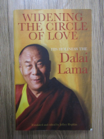 Anticariat: Dalai Lama - Widening the circle of love