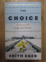 Edith Eger - The choice