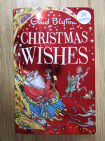 Enid Blyton - Christmas Wishes