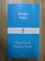 Anticariat: Jaroslav Hasek  - The good soldier Svejk