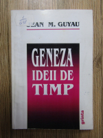 Jean Marie Guyau - Geneza ideii de timp