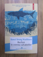 Kawai Strong Washburn - Rechini in vremea salvatorilor