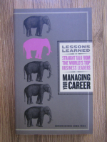 Lessons learned. Managing your career