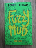 Louis Sachar - Fuzzy mud