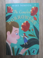 Mary Norton - The complete Borrowers