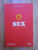 Meg John Barker - Sex. Psihologia sexului