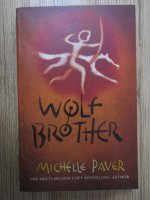 Anticariat: Michelle Paver - Wolf brother
