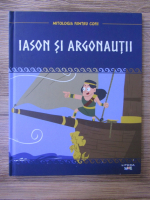 Anticariat: Mitologia pentru copii. Iason si Argonautii