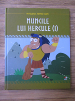 Anticariat: Mitologia pentru copii. Muncile lui Hercule (volumul 1)