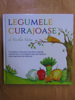 Nicoleta Vastea - Legumele curajoase