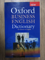 Anticariat: Oxford Business English Dictionary
