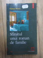 Peter Nadas - Sfarsitul unui roman de familie