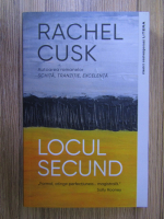 Anticariat: Rachel Cusk - Locul secund