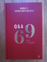 Radu F. Constantinescu - Q&A 69. Atat s-a putut
