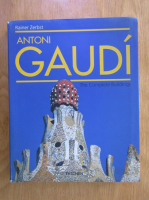 Rainer Zerbst - Antoni Gaudi. The complete buildings