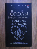 Robert Jordan - Roata timpului, volumul 12. Furtuna se apropie