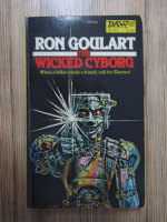 Ron Goulart - The wicked cyborg