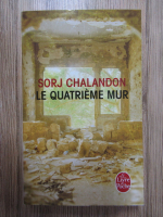 Sorj Chalandon - Le quatrieme mur
