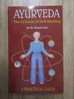 Vasant Lad - Ayurveda. The science of self-healing