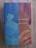 Alberto Moravia - Two friends