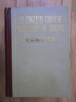 An english-chinese dictionary of idioms