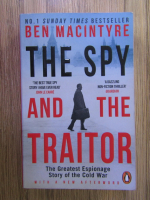 Ben Macintyre - The spy and the traitor