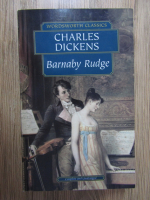 Anticariat: Charles Dickens - Barnaby Rudge