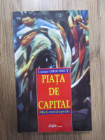 Cornel Grigorut - Piata de capital. Mica enciclopedie