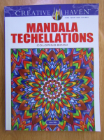 Creative Haven Mandala Techellations (carte de colorat pentru adulti)